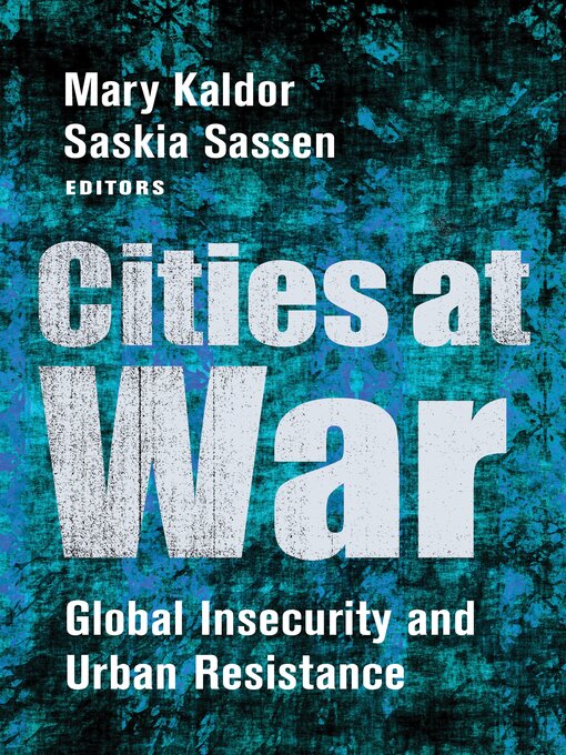 Title details for Cities at War by Mary Kaldor - Available